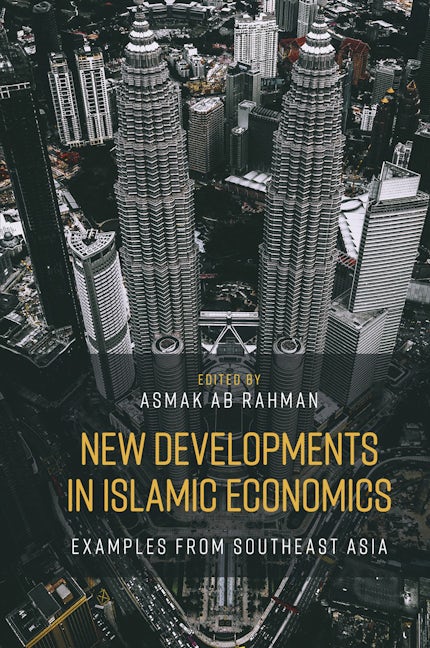 Book cover image for New Developments in Islamic Economics ISBN: 9781787562844